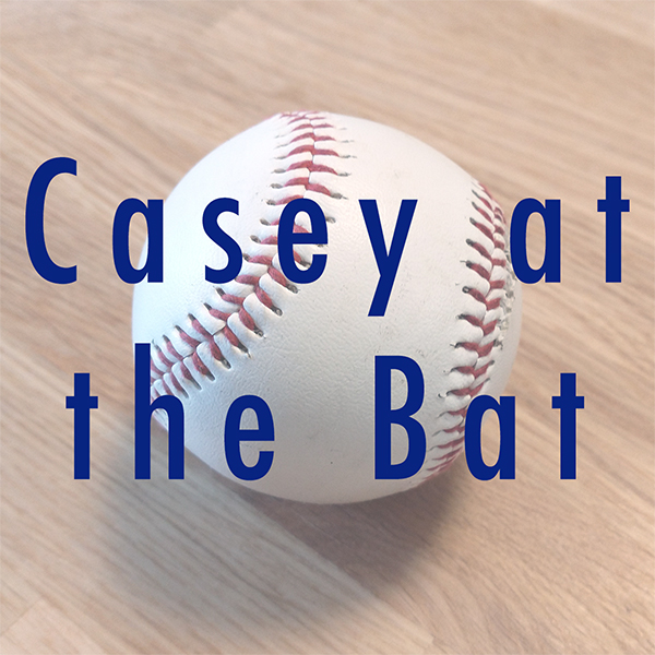 84 – Casey at the Bat – The Children's Literature Podcast